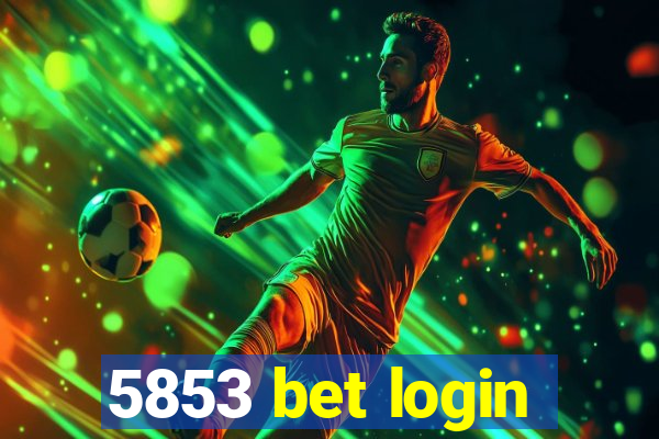 5853 bet login